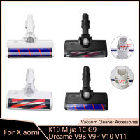 ไฟฟ้าชั้นลูกกลิ้งหัวแปรงสำหรับ Xiaomi K10 Mijia 1C G9 Dreame V9B V9P V11ชิ้นส่วนเครื่องดูดฝุ่นนุ่มกวาดซับหัว