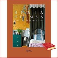 everything is possible. ! Beata Heuman : Every Room Should Sing [Hardcover]หนังสือภาษาอังกฤษมือ1(New) ส่งจากไทย