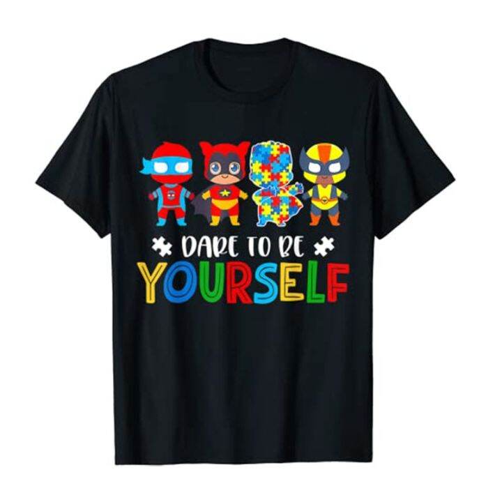 dare-to-be-yourself-shirt-autism-awareness-superheroes-tshirt-tee-apparel-men-clothing-novelty-100-cotton-gildan