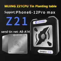 Mijing Z21 Universal CPU Reballing Stencil Platform For iPhone A8A9A10A11A12A13A14 IC Chip Planting TinTemplate Fixture