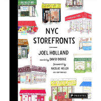 NYC Storefronts : Illustrations of the Big Apples Best-Loved Spots