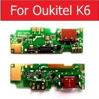 Usb Charger Jack Prot Board สําหรับ Oukitel K6 Chargring Plug Dock Board อะไหล่อะไหล่ซ่อม