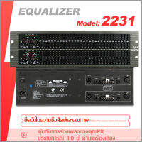 ของแท้  2231 EQ Professional Equalizer Double 31 Regulation Stage เครื่องแต่งกาย KTV Audio อุปกรณ์3U รุ่น