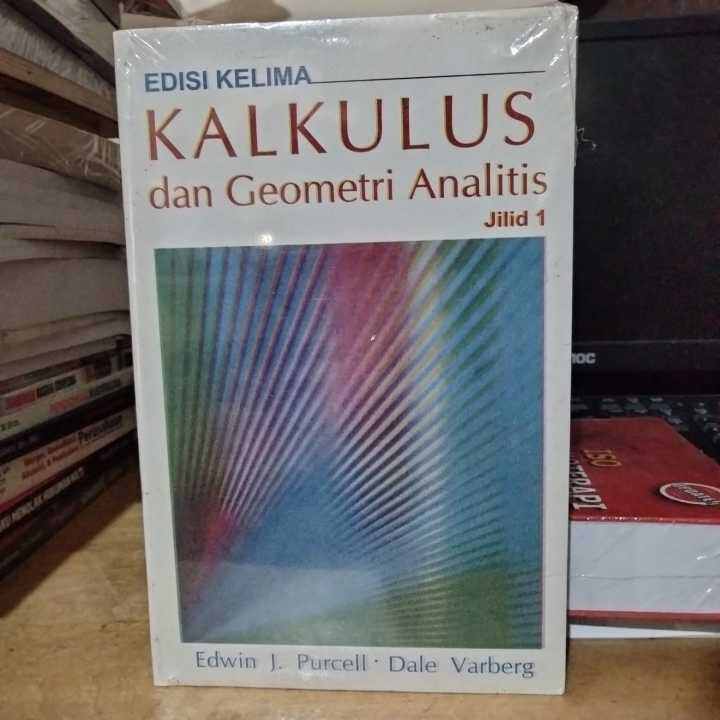 Kalkulus Dan Geometri Analitis Jilid 1 Edisi 5 By Edwin J Purcell ...