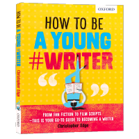 How to be a young writer how to be a young writer childrens Oxford writing guide students English writing learning composition guide teaching aids reference books imported genuine books