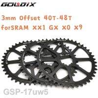 2023 ✿ GOLDIX 3มม. ออฟเซ็ต40T-48T MTB แคบกว้างจานโซ่สำหรับซแรมจีเอ็กซ์พีจานหน้า3สลักเกลียว XX1 X0 X9ชิ้นส่วนจานหน้า