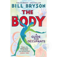 THE BODY : A GUIDE FOR OCCUPANTS