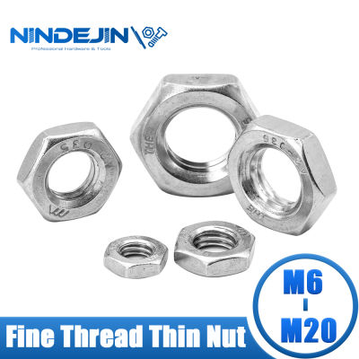 NINDEJIN 1-20Pcs Hexagon Thin Nut ด้าย Fine Nut 304สแตนเลส M6 M8 M10 M12 M14 M16 M18 M20 Bolt สกรูหกเหลี่ยมอ่อนนุช