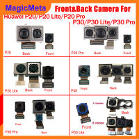 MagicMeta กล้องหน้าหลังของแท้สำหรับ Huawei P20 P20 Lite P20 Pro P30 P30 P30 Pro ขนาดเล็กด้านหน้าเซลฟี่โมดูลกล้องหันหน้าไปทางด้านหลังชิ้นงอสำหรับเปลี่ยนอะไหล่สำหรับกล้องมองหลังพร้อมกับเครื่องมือ