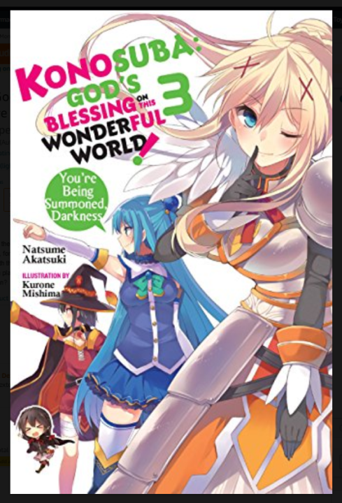 Konosuba: God's Blessing on This Wonderful World!, Vol. 3 (Light Novel):  You're Being Summoned, Darkness