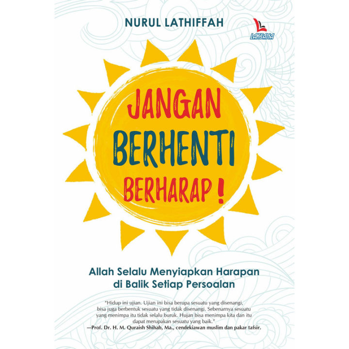 Buku Jangan Berhenti Berharap! - LAKSANA | Lazada Indonesia