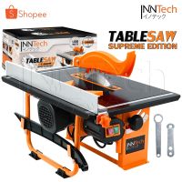 ( Promotion+++) คุ้มที่สุด InnTech โต๊ะเลื่อยวงเดือน TABLESAW 8 นิ้ว 1,600W ปรับองศาได้ รุ่นพิเศษ TS-1600 *SUPREME EDITION* แถมฟรี!ใบเลื่อย 8 นิ้ว ราคาดี เลื่อย เลื่อย ไฟฟ้า เลื่อย ยนต์ เลื่อย วงเดือน