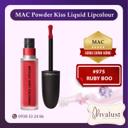 Son kem Mac Powder Kiss Liquid Lipcolour 975 Ruby Boo  Màu Đỏ Ruby