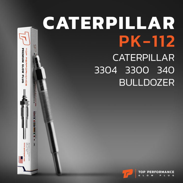 หัวเผา-pk-112-caterpillar-3304-3300-340-1p-7912-ตรงรุ่น-top-performance-japan-แคทเทอพิลลา-แทรกเตอร์-รถไถ-รถขุด-รถตัก-hkt