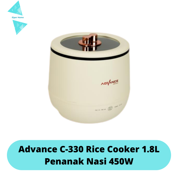 Advance C330 Rice Cooker 1.8L Penanak Nasi 450W Low Watt Multifungsi