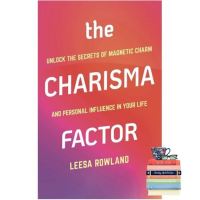 How may I help you? &amp;gt;&amp;gt;&amp;gt; หนังสือภาษาอังกฤษ The Charisma Factor: Unlock the Secrets of Magnetic Charm and Personal Influence in Your Life