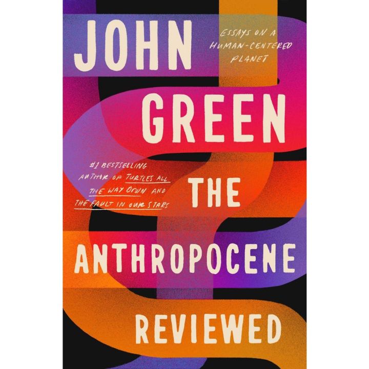 Very Pleased. ! >>> The Anthropocene Reviewed: Essays on a Human-Centered Planet หนังสือภาษาอังกฤษ พร้อมส่ง