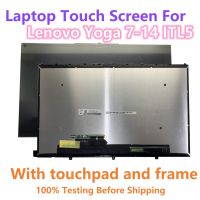 หน้าจอจอแสดงผลแล็ปท็อปคอมพิวเตอร์ LCD ขนาด14.0นิ้ว5D10S39740 7-14ITL5โยคะ5D10S39670หน้าจอหน้าจอสัมผัส FHD สำหรับ Lenovo โยคะ7-14ITL5