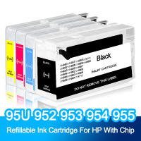 95U 952 953 954 955ตลับหมึกรีฟิลพร้อมชิปถาวรสำหรับ HP OfficeJet Pro 7720 7740 8210 8216 8710 8720 8740เครื่องพิมพ์