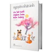 NetaBooks - Ra Bờ Suối Ngắm Hoa Kèn Hồng Bìa Cứng