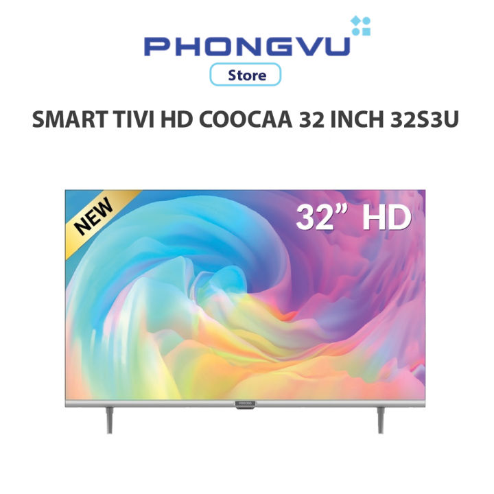 Smart Tivi Hd Coocaa 32 Inch 32s3u Smart Tv Kết Nối Wifi Dễ Dàng