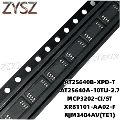 1PCS  TSSOP8-AT25640B-XPD-T AT25640A-10TU-2.7 MCP3202-CI/ST XR81101-AA02-F NJM3404AV(TE1) Electronic components