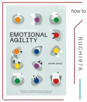 EMOTIONAL AGILITY เท่าทันอารมณ์ก็เข้าใจตนเอง