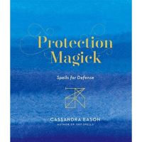 [หนังสือ] Protection Magick: Spells for Defense Cassandra Eason แม่มด witch witches witchcraft magic spell English book