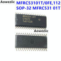 MFRC53101T0FE, 112 MFRC53101T SOP-32ชิปอ่านการ์ด MFRC531ใหม่เอี่ยม Originals