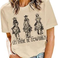 Let There Be Cowgirls Country Music T เสื้อผู้หญิง Western Horse Rodeo ตลกกราฟฟิค Tshirt สุภาพสตรี Vintage Boho เสื้อยืด top