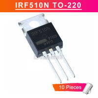 10pcs IRF510N TO220 IRF510NPBF TO-220 100V/5.6A N-Channel Power MOSFET Transistor new original