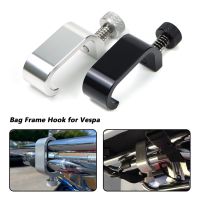 ㍿☾◈ Bag Frame Hook Crotchet Grip for Piaggio All Vespa Model GTS LX LXV Sprint Primavera 50 125 250 300 Motorcycle Decor Accessories