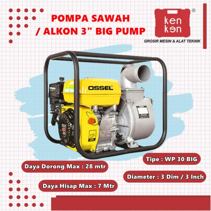 Pompa Irigasi Ossel 3 Inch BIG PUMP 