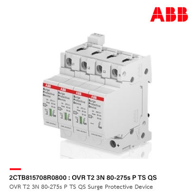 ABB : 2CTB815708R0800 : OVR T2 3N 80-275s P TS QS Surge Protective Device รหัส OVR T2 3N 80-275s P TS QS