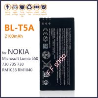 แบตเตอรี่ Nokia Lumia 550 730 735 738 RM-1308 RM-1040 BL-T5A 2100mAh