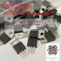 [10ชิ้น/1ล็อต] 100% : Ssf7509 [สินค้าใช้แล้ว]-หลอด Mos ผลฟิลด์ตัวควบคุมยานพาหนะไฟฟ้า