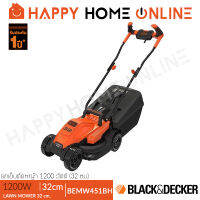 BLACK&amp;DECKER รถตัดหญ้า รถเข็นตัดหญ้า 32 ซม. 1200 วัตต์ 32 ลิตร รุ่น BEMW451BH