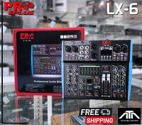 PROPLUS LX-6 MIXER บลูทูธ มิกเซอร์ PRO PLUS โปรพลัส LX6 LX 6 มี EQ เอฟเฟค อัดเสียงได้ โปรพลัส LX6