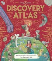 หนังสืออังกฤษใหม่ Discovery Atlas: a magnificent gift book packed with incredible inventors and explorers Hardcover