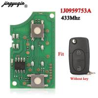 Jingyuqin แผงวงจรกุญแจรถยนต์รีโมท1J0959753A 433Mhz สำหรับ MK4กอล์ฟ VW Volkswagen รุ่น Passat 2ปุ่ม1J0 959 753 Fob PCB