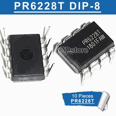 จุ่ม PR6228T 10ชิ้น-8 PR6228 DIP8 6228T จุ่มสวิทช์ไฟชิปตัวควบคุมรวม