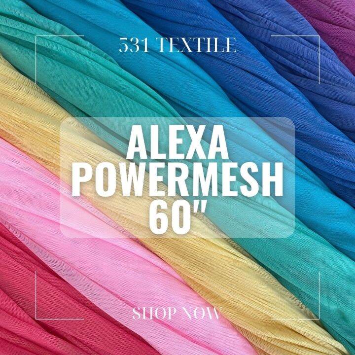 [legit] ALEXA POWER MESH SPANDEX FABRIC/TELA 60 FOR BRIDAL ENTOURAGE Lazada PH