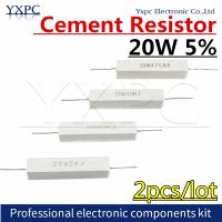 2pcs 20W 5 Cement Resistor Power Resistance 0.1 10K 0.1R 0.5R 10R 50R 0.22 0.33 0.5 1 2 5 8 10 20 30 50 100 1K 3.3K 4.7K ohm