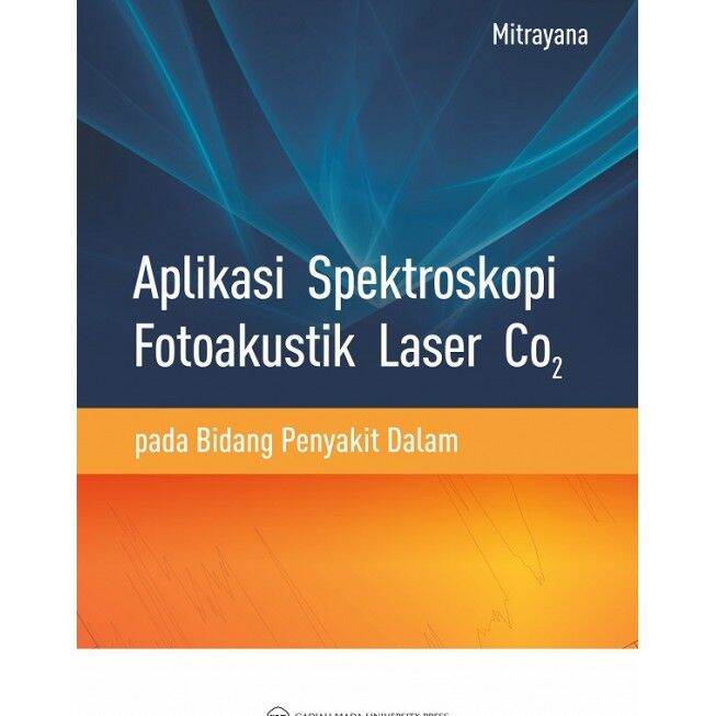 Aplikasi Spektroskopi Fotoakustik Laser Co2 Pada Bidang Penyakit Dalam