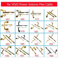 สำหรับ VIVO Y67/ Y69/ Y71/ Y73/ Y75/ Y79/Y83/ Y85/ Y91/ Y93/ Y95/ Y97/ Y66/ Y55 Power Volume Flex Cable ON OFF สวิทช์ปุ่มด้านข้าง Flex Cable ซ่อมแซมชิ้นส่วนอะไหล่