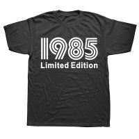 1985 Limited Edition Funny 38th Birthday Graphic T Shirt Mens Summer Style Fashion Short Sleeves Streetwear T Shirts XS-6XL