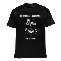 Design MenS Tee Networking For Dummies Your Computer Magic The Internet Cotton Fashion Summer Tshirts