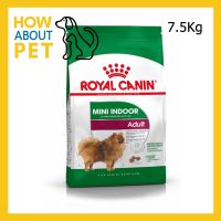 Royal Canin Mini Indoor Adult 7.5kg Dog Food รอยัล คานิน อาหารสุนัขโต พันธุ์เล็ก เลี้ยงในบ้าน 7.5กก. (1 กระสอบ)