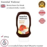 Essential Waitrose Brown Sauce For Steak 480 g. บราวน์ซอสสำหรับจิ้ม / ราดบนอาหาร