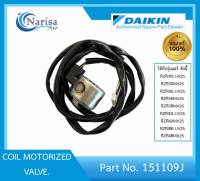 Daikin COIL MOTORIZED VALVE Part. 151109J